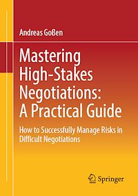 Download this ebook Mastering High-Stakes Negotiations: A Practical Guide