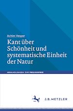 Download this eBook Kant über Schönheit und systematische Einheit der Natur