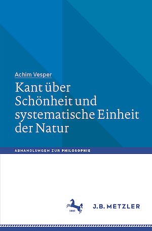 Download the eBook: Kant über Schönheit und systematische Einheit der Natur