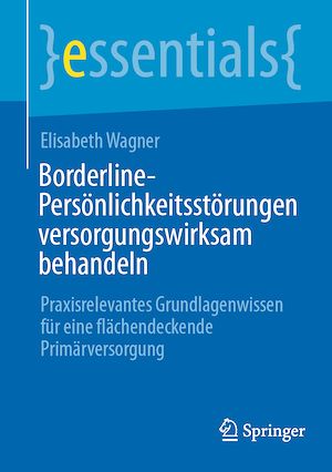 Téléchargez le livre :  Borderline-Persönlichkeitsstörungen versorgungswirksam behandeln