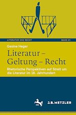 Télécharger le livre :  Literatur – Geltung – Recht