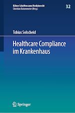 Télécharger le livre :  Healthcare Compliance im Krankenhaus