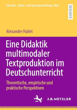 Téléchargez le livre :  Eine Didaktik multimodaler Textproduktion im Deutschunterricht