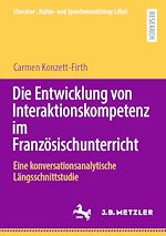 Télécharger le livre :  Die Entwicklung von Interaktionskompetenz im Französischunterricht