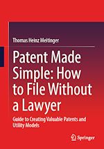 Télécharger le livre :  Patent Made Simple: How to File Without a Lawyer