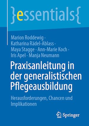 Téléchargez le livre :  Praxisanleitung in der generalistischen Pflegeausbildung