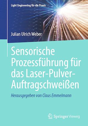 Téléchargez le livre :  Sensorische Prozessführung für das Laser-Pulver-Auftragschweißen