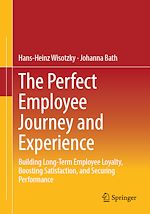 Télécharger le livre :  The Perfect Employee Journey and Experience