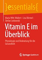 Télécharger le livre :  Vitamin E im Überblick