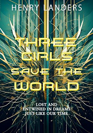 Download the eBook: Three Girls save the World
