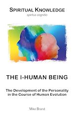 Télécharger le livre :  The I-Human Being