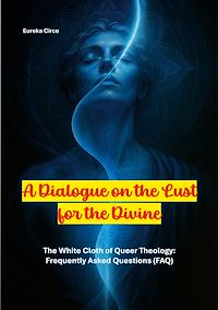 Téléchargez le livre :  A Dialogue on the Lust for the Divine
