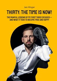 Download this ebook Thirty: The Time Is Now!