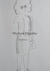 Download this ebook My Aunt Dorothy