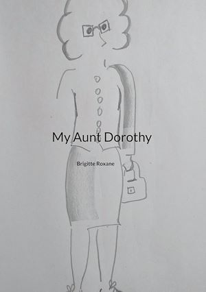Download the eBook: My Aunt Dorothy