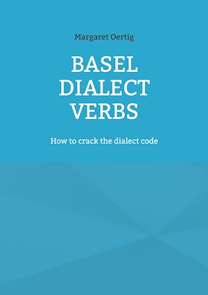 Téléchargez le livre :  Basel Dialect Verbs