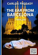 Télécharger le livre :  The ear from Barcelona