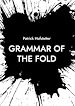 Télécharger le livre :  Grammar of the Fold