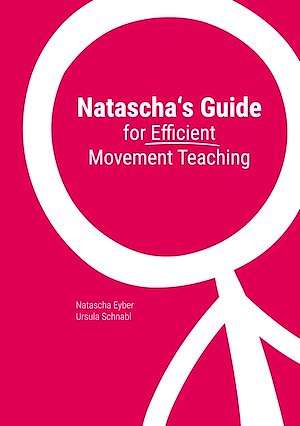 Téléchargez le livre :  Natascha's Guide for Efficient Movement Teaching