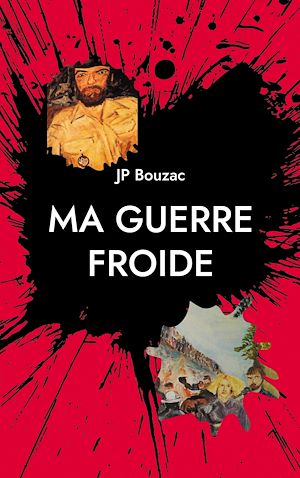 Download the eBook: Ma guerre froide
