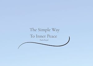 Download the eBook: The Simple Way  To Inner Peace
