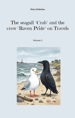 Téléchargez le livre :  The seagull "Crab" and the crow "Raven Pride" on Travels