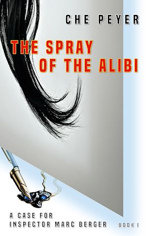 Téléchargez le livre :  The Spray of the Alibi