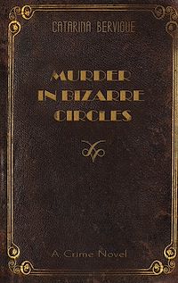 Téléchargez le livre :  Murder in Bizarre Circles