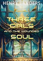 Télécharger le livre :  Three Girls and the Wounded Self