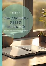 Download this eBook The CORTISOL-RESET-METHOD