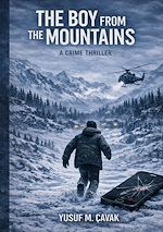 Télécharger le livre :  The Boy from the Mountains