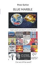 Télécharger le livre :  BLUE MARBLE God's work and devil's contribution.
