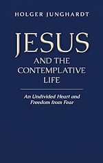 Download this eBook Jesus and the Contemplative Life