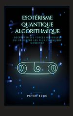 Download this eBook Esotérisme Algorithmique Quantique
