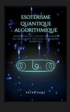 Download the eBook: Esotérisme Algorithmique Quantique