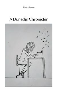 Download this ebook A Dunedin Chronicler