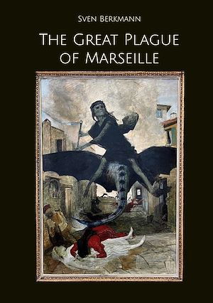 Download the eBook: The Great Plague of Marseille