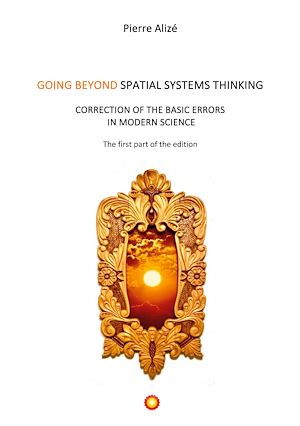 Download the eBook: Going beyond spatial systems thinking (The first part of the edition)