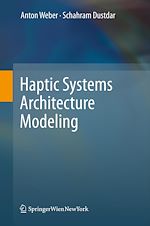 Télécharger le livre :  Haptic Systems Architecture Modeling