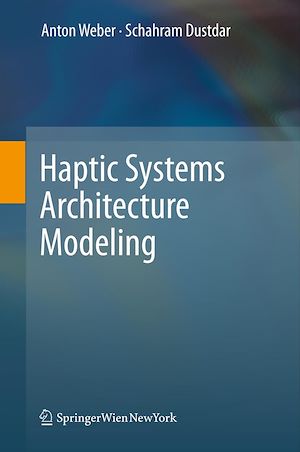 Téléchargez le livre :  Haptic Systems Architecture Modeling