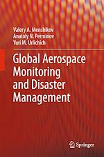 Télécharger le livre :  Global Aerospace Monitoring and Disaster Management
