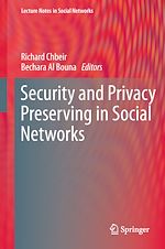 Télécharger le livre :  Security and Privacy Preserving in Social Networks