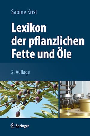Téléchargez le livre :  Lexikon der pflanzlichen Fette und Öle