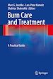 Télécharger le livre :  Burn Care and Treatment
