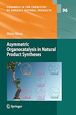 Télécharger le livre :  Asymmetric Organocatalysis in Natural Product Syntheses