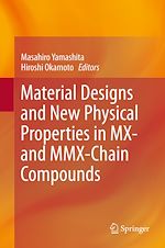Télécharger le livre :  Material Designs and New Physical Properties in MX- and MMX-Chain Compounds