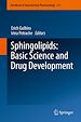 Télécharger le livre :  Sphingolipids: Basic Science and Drug Development