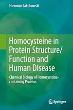 Télécharger le livre :  Homocysteine in Protein Structure/Function and Human Disease