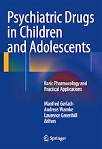 Télécharger le livre :  Psychiatric Drugs in Children and Adolescents