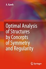 Télécharger le livre :  Optimal Analysis of Structures by Concepts of Symmetry and Regularity